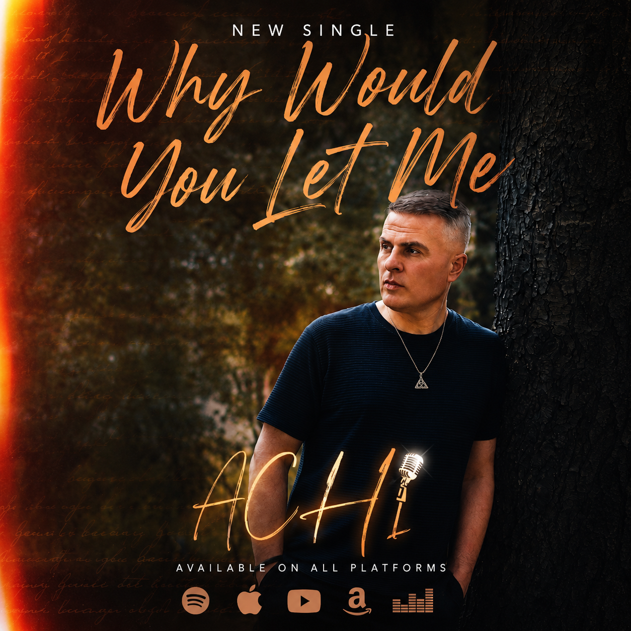 Why Would You Let Me — ACHI single artwork